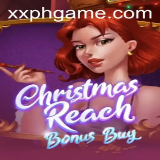 Exploring ChristmasReachBonusBuy: A Festive Adventure with XXPH