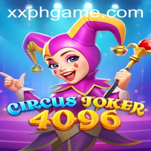 Dive into the Excitement of CircusJoker4096: A New Era in Gaming