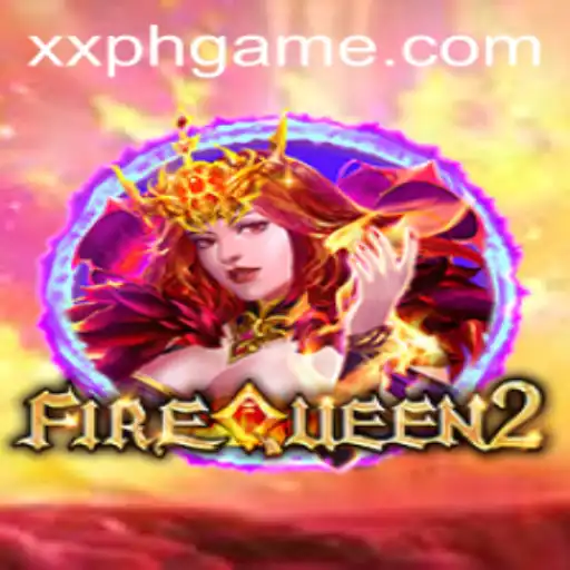Step into the Realm of FireQueen2: A Dynamic Adventure Fueled by XXPH